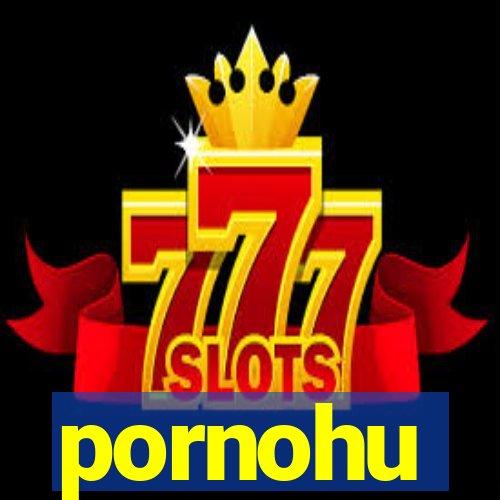 pornohu