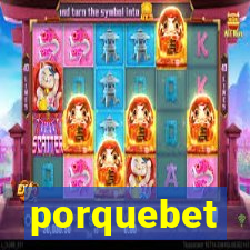 porquebet