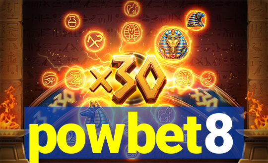 powbet8