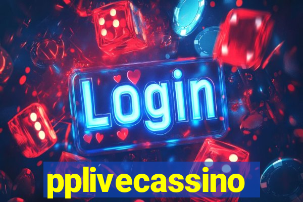 pplivecassino