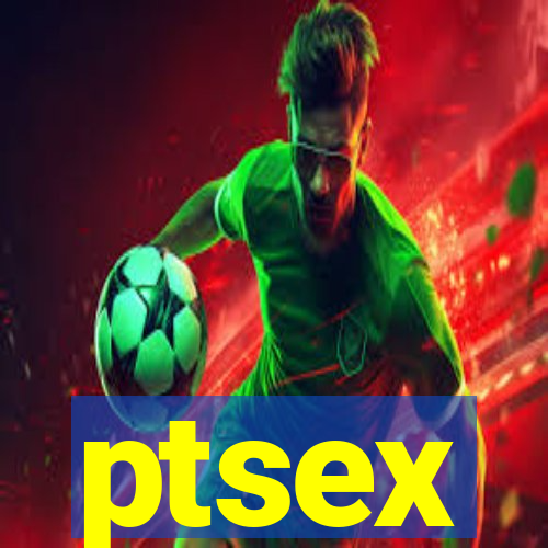 ptsex