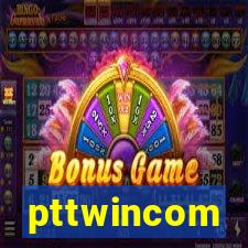 pttwincom