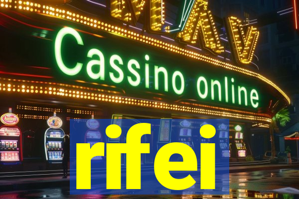 rifei