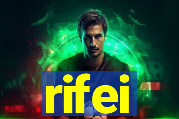 rifei