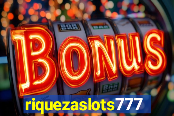 riquezaslots777