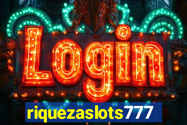 riquezaslots777