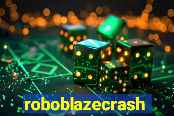 roboblazecrash