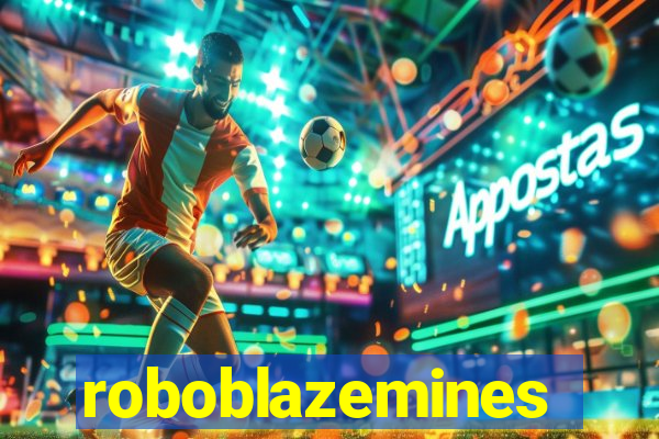 roboblazemines