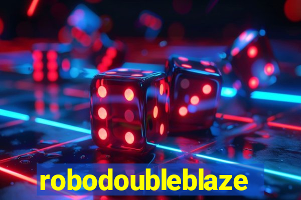 robodoubleblaze