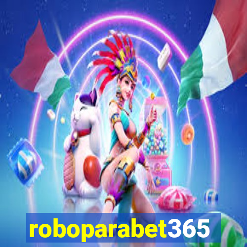 roboparabet365