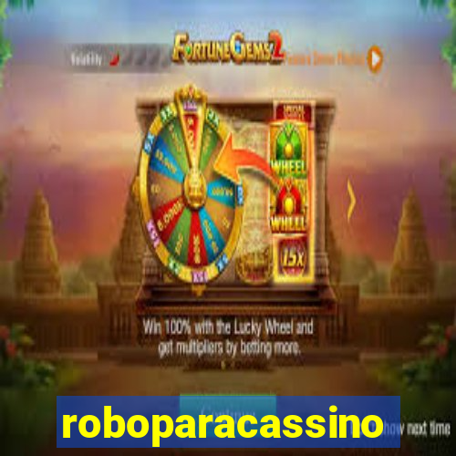 roboparacassino