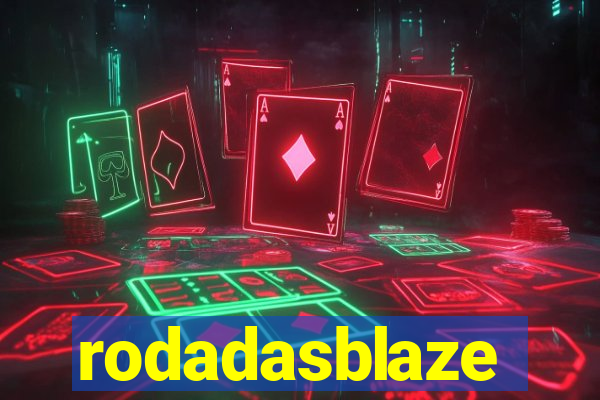 rodadasblaze