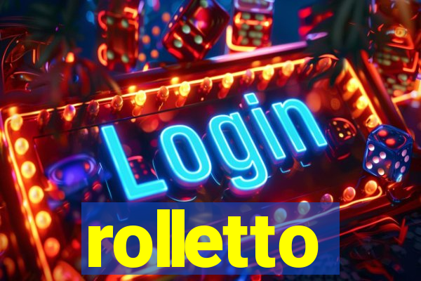 rolletto