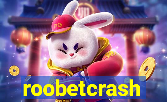 roobetcrash