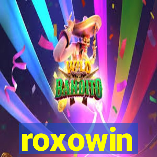 roxowin