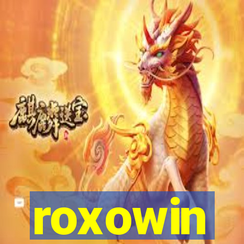 roxowin