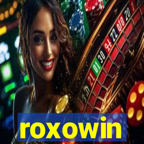 roxowin