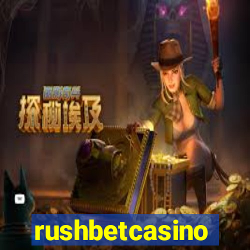 rushbetcasino