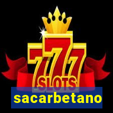 sacarbetano