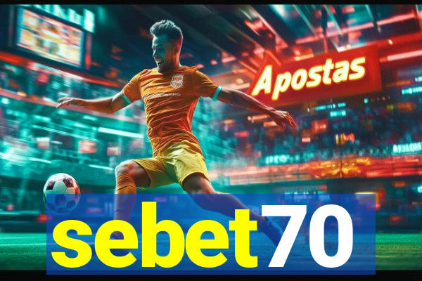 sebet70