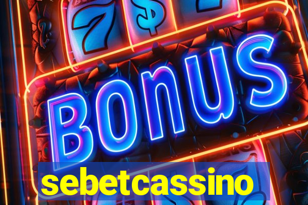 sebetcassino