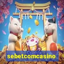 sebetcomcasino