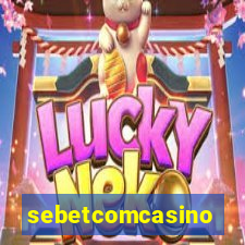 sebetcomcasino