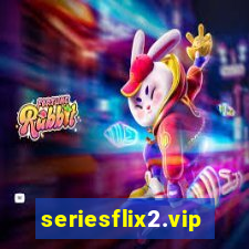 seriesflix2.vip