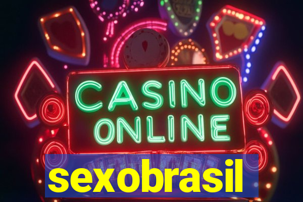 sexobrasil