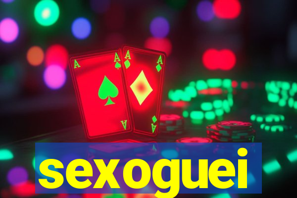 sexoguei