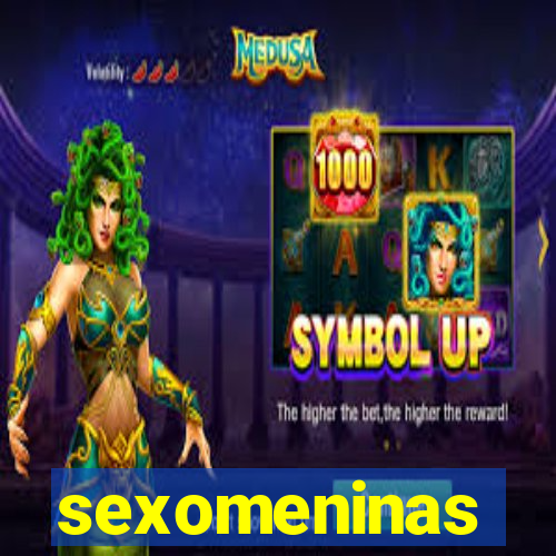 sexomeninas