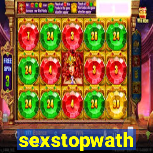 sexstopwath