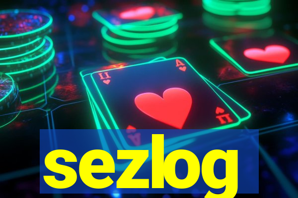 sezlog