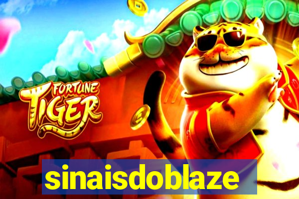 sinaisdoblaze