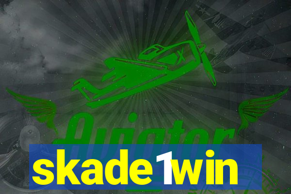 skade1win