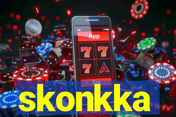 skonkka