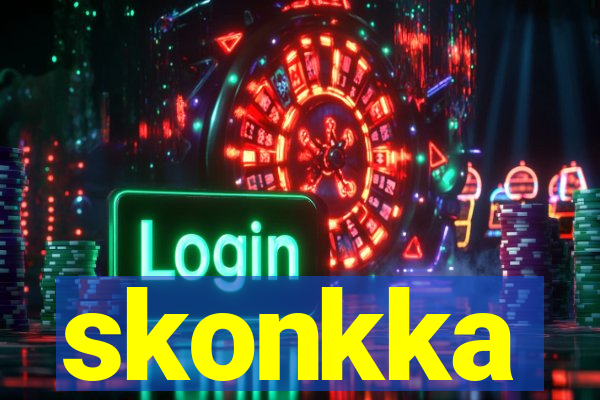 skonkka