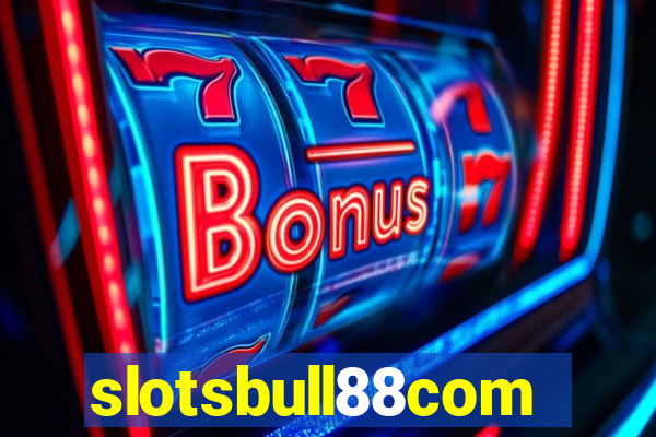 slotsbull88com