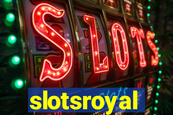 slotsroyal