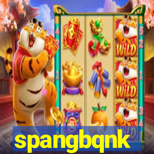 spangbqnk