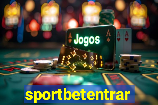 sportbetentrar