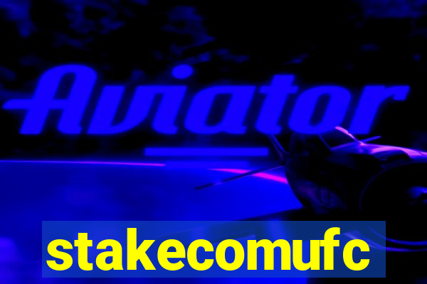 stakecomufc