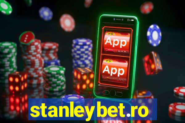 stanleybet.ro