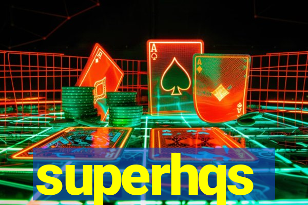 superhqs