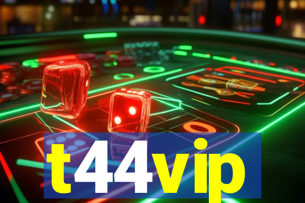 t44vip