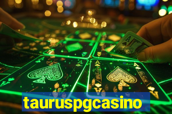 tauruspgcasino