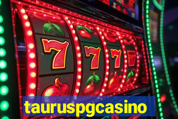 tauruspgcasino