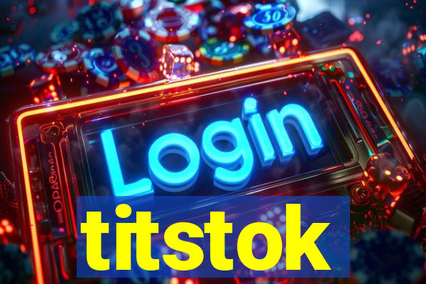 titstok