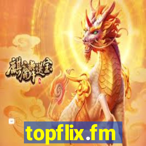 topflix.fm