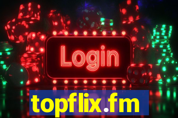 topflix.fm